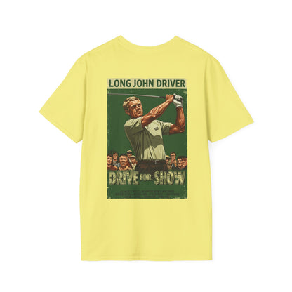 DRIVE FOR SHOW T-Shirt - Starring LONG JOHN DRIVER