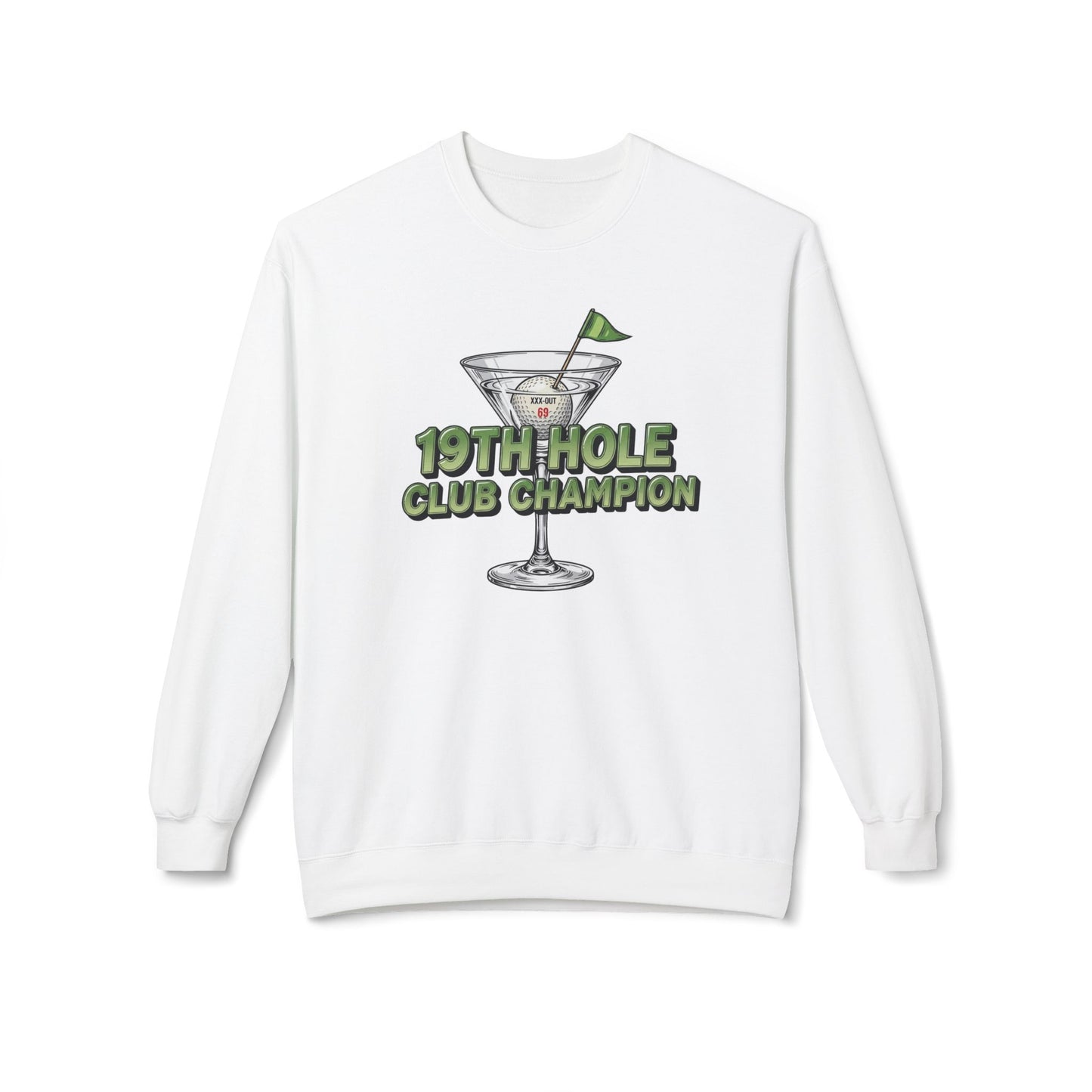 "19th Hole Club Champion" Golf Sweatshirt - XXX-Out Signature Apparel