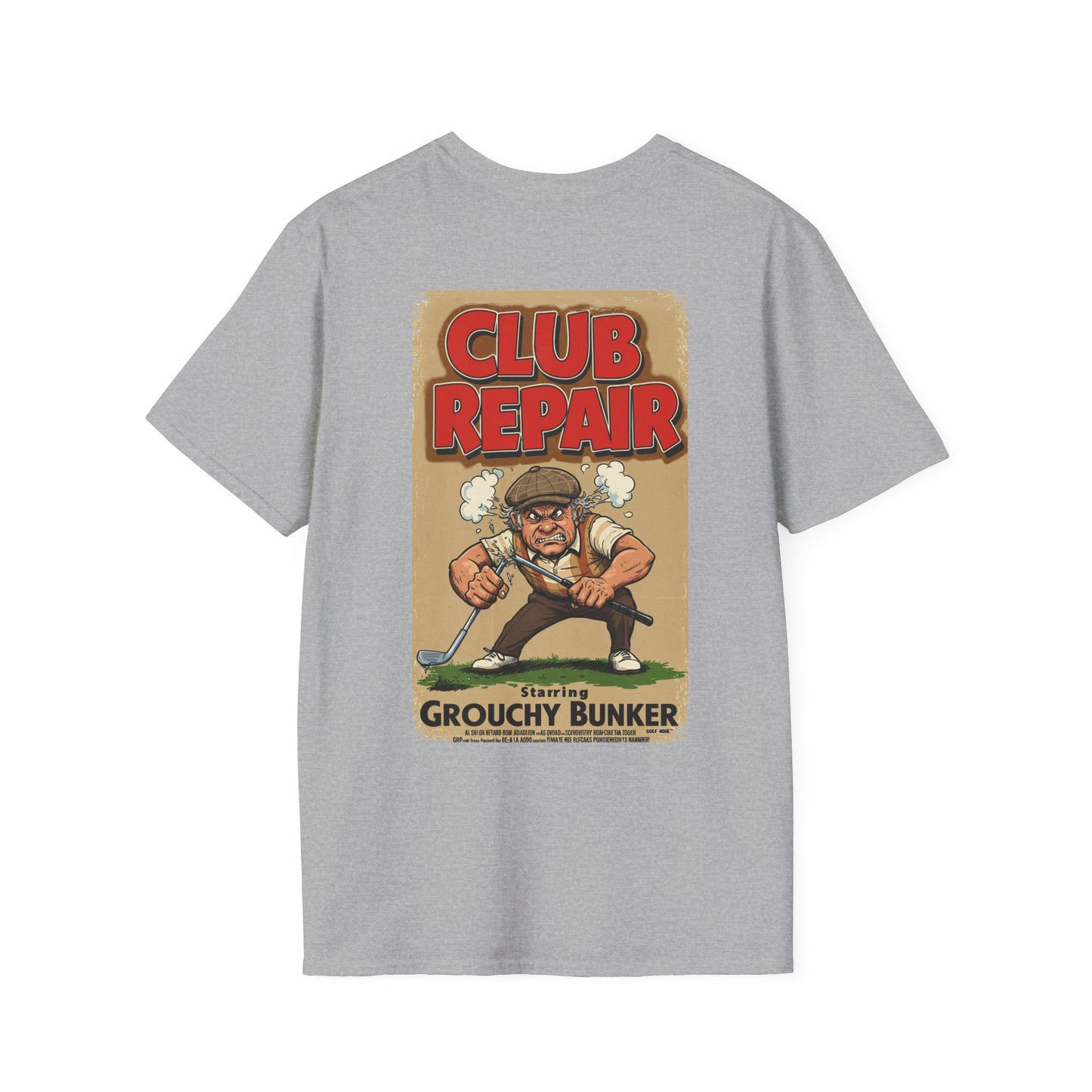 CLUB REPAIR T-Shirt - Starring GROUCHY BUNKER