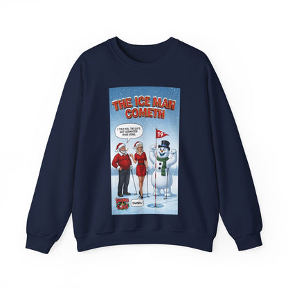 SHANKA CLAUS Crewneck Sweatshirt — 'The Ice Man Cometh'