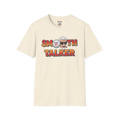 Smooth Talker T-Shirt — XXX-OUT 69 Designs