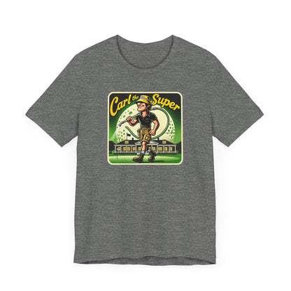 CARL THE SUPER T-Shirt