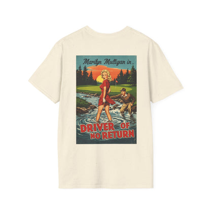 DRIVER OF NO RETURN T-Shirt - Starring MARILYN MULLIGAN