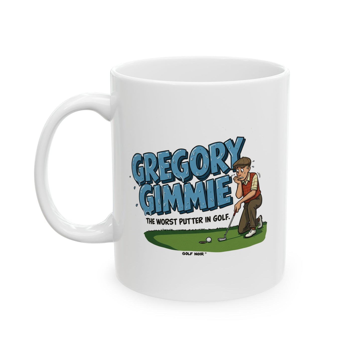 Gregory Gimmie Mug - Worst Putter in Golf
