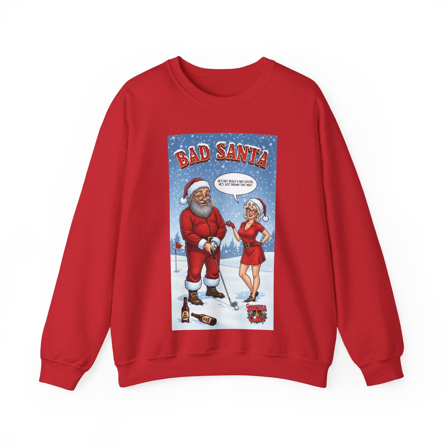 Bad Santa Crewneck Sweatshirt — SHANKA CLAUS Christmas Sweater Design