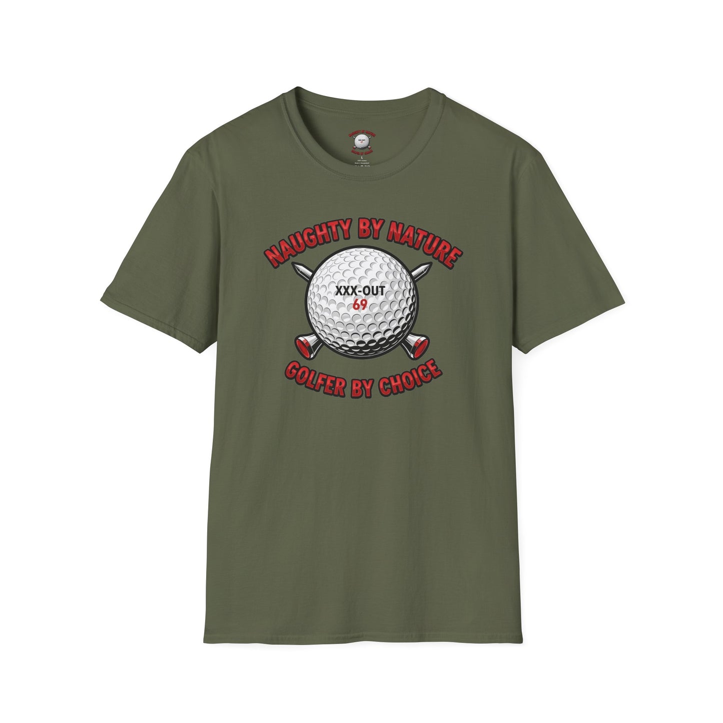 Naughty by Nature, Golfer by Choice T-Shirt - XXX-OUT 69 Design