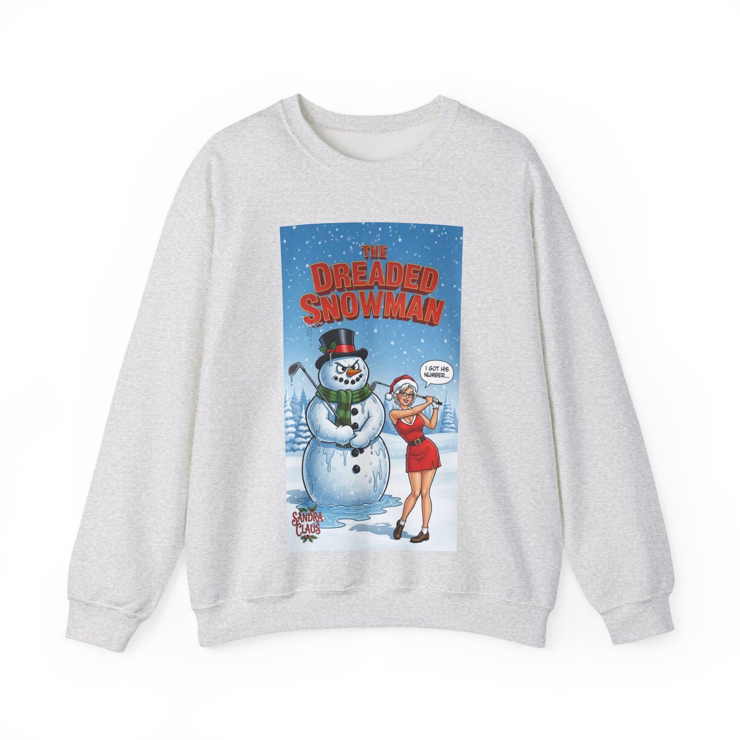 SANDRA CLAUS Christmas Sweatshirt — 'The Dreaded Snowman'