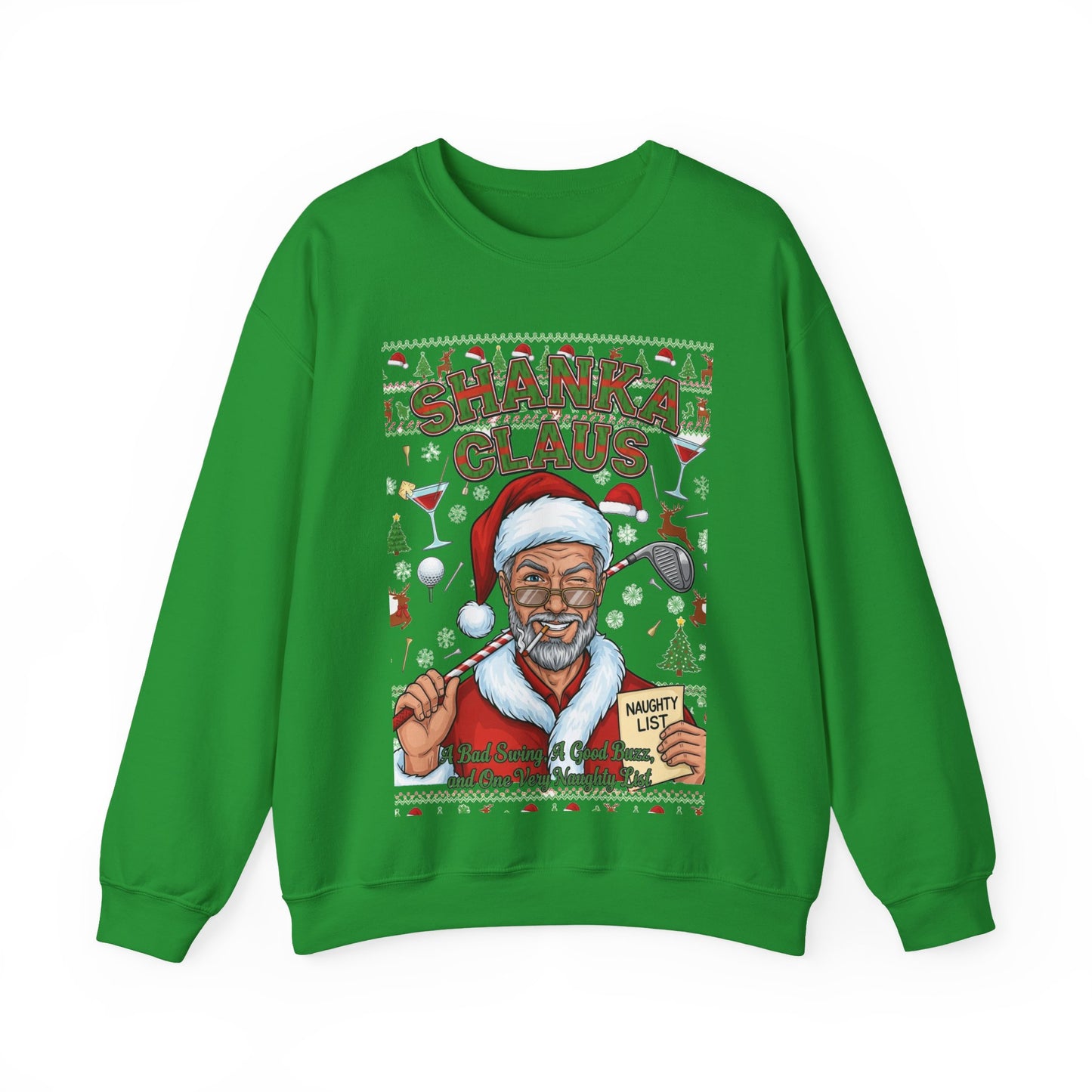 SHANKA CLAUS Ugly Christmas Sweatshirt - A Bad Swing, A Good Buzz, and One Very Naughty List