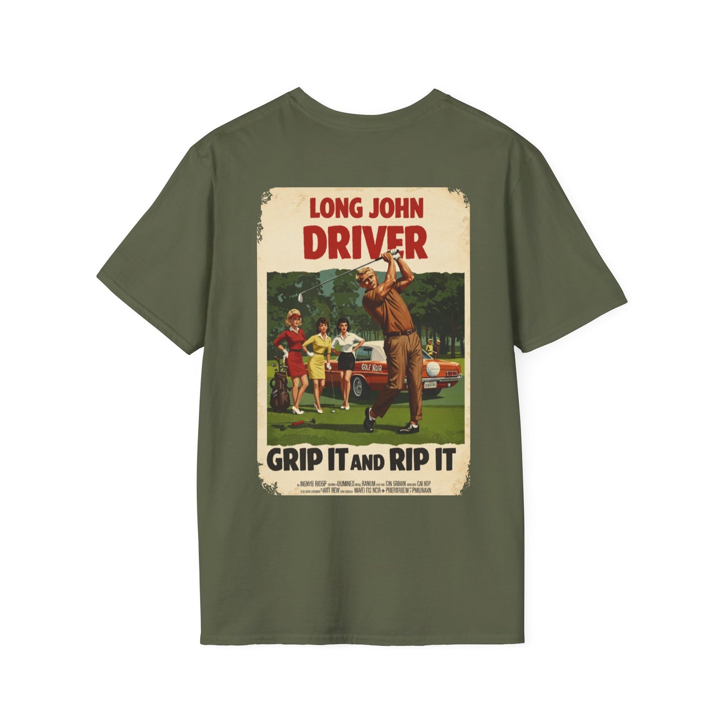 GRIP IT AND RIP IT T-Shirt - Starring Long John Driver