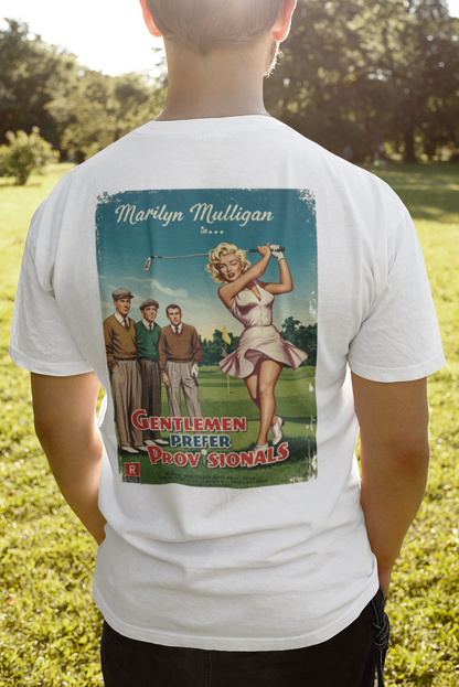 GENTLEMEN PREFER PROVISIONALS T-Shirt - Starring MARILYN MULLIGAN