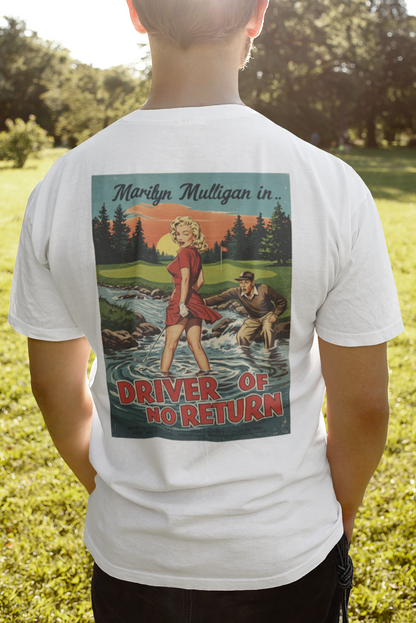 DRIVER OF NO RETURN T-Shirt - Starring MARILYN MULLIGAN