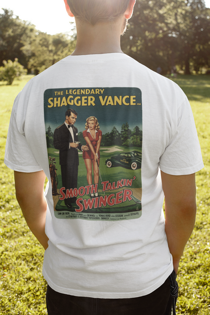 SMOOTH TALKIN' SWINGER T-Shirt - Starring THE LEGENDARY SHAGGER VANCE