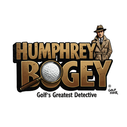 HUMPHREY BOGEY T-Shirt - Golf's Greatest Detective