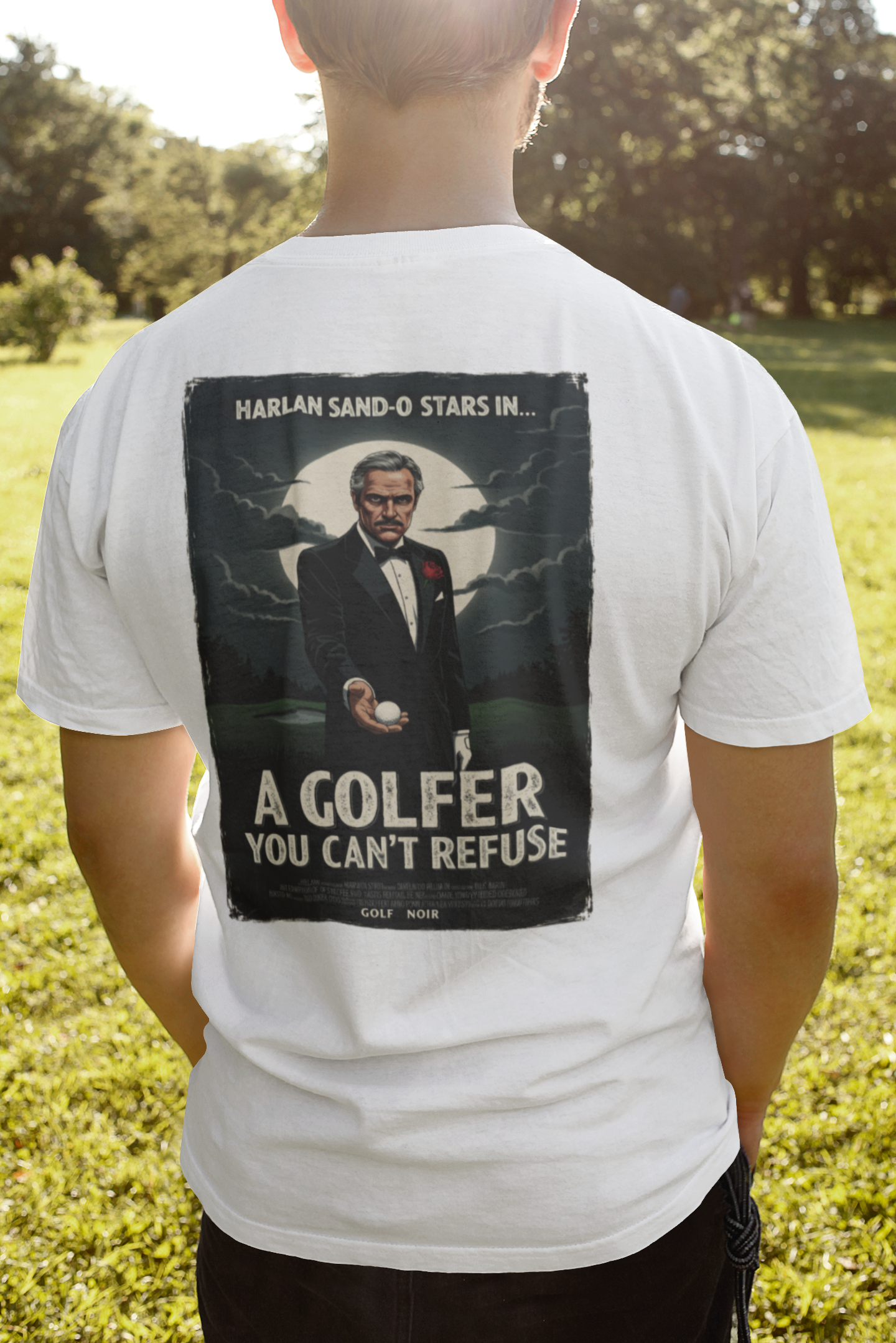 A GOLFER YOU CAN'T REFUSE T-Shirt - Starring Harlan Sand-O