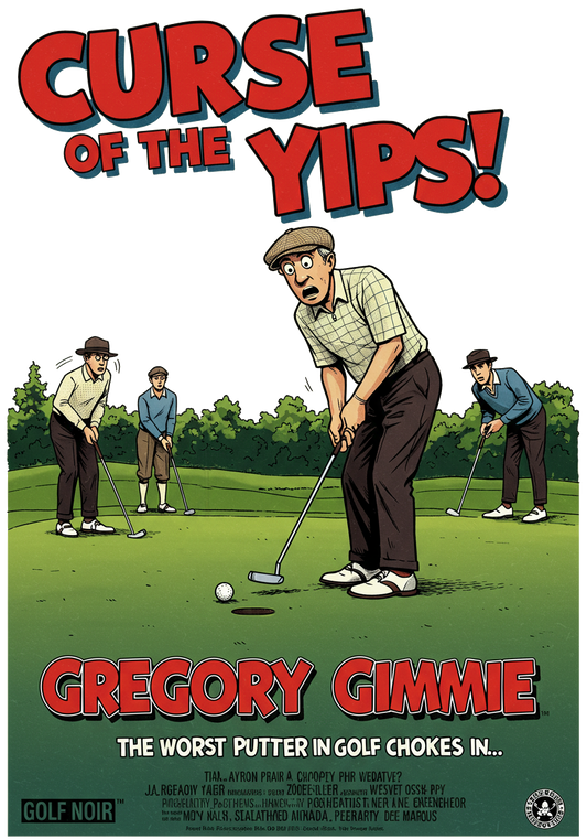 CURSE OF THE YIPS T-Shirt - Starring GREGORY GIMMIE