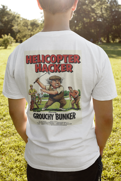 HELICOPTER HACKER T-Shirt - Starring GROUCHY BUNKER