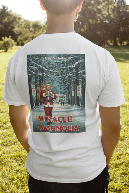 MIRACLE ON MAGNOLIA T-Shirt - Starring JACK ST. NICHOLAS