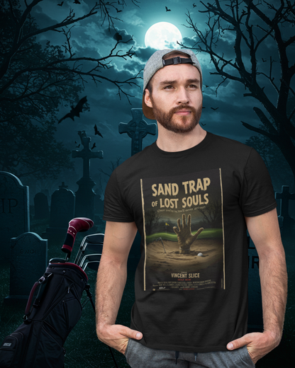 SAND TRAP OF LOST SOULS T-Shirt - Starring VINCENT SLICE