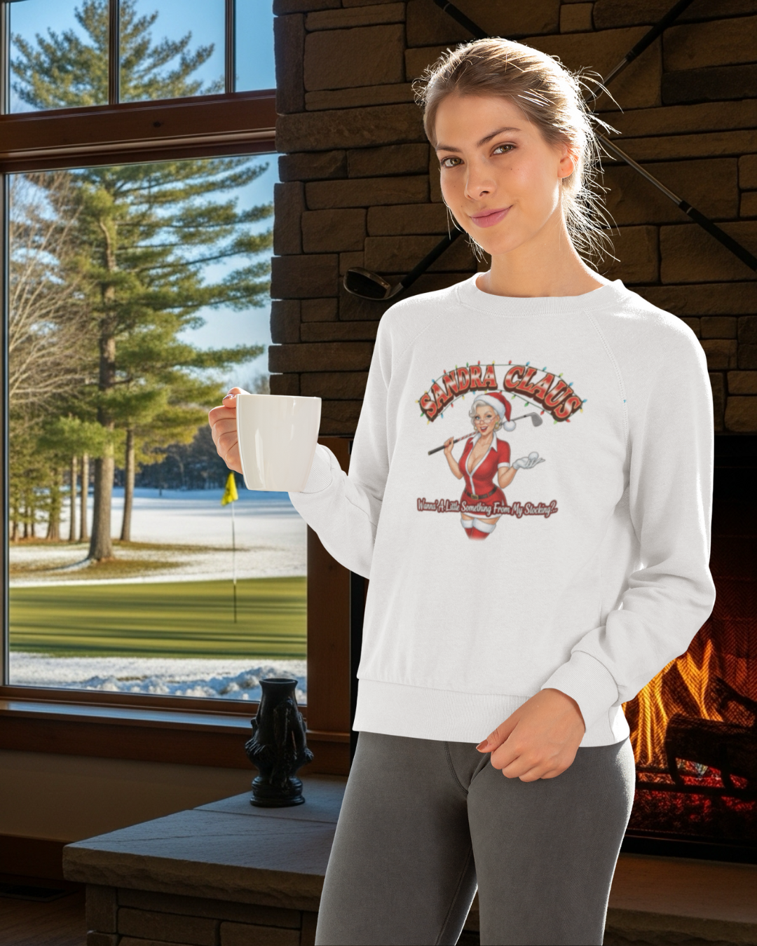 SANDRA CLAUS Christmas Sweatshirt - Wanna Little Something From My Stocking?..