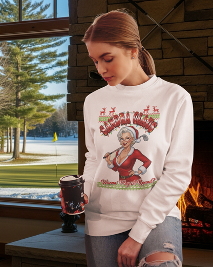 SANDRA CLAUS Ugly Christmas Sweatshirt — "Wanna Play a Round?"