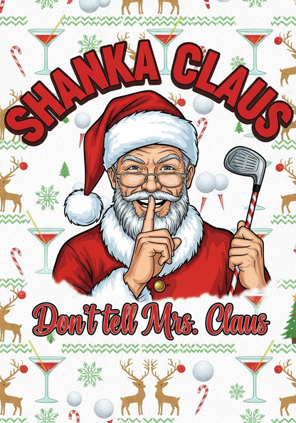 SHANKA CLAUS Ugly Christmas Sweatshirt — "Don't Tell Mrs. Claus"