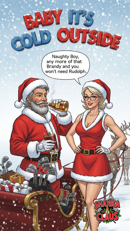 SHANKA CLAUS Christmas Crewneck Sweatshirt — "Baby It’s Cold Outside"