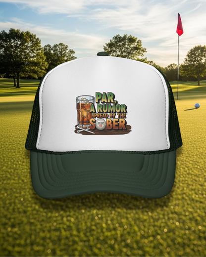 "Par, A Rumor Spread by the Sober" Trucker Hat - XXX-OUT Designs Headwear