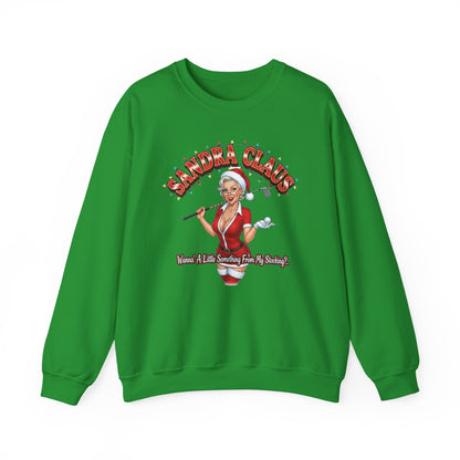 SANDRA CLAUS Christmas Sweatshirt - Wanna Little Something From My Stocking?..