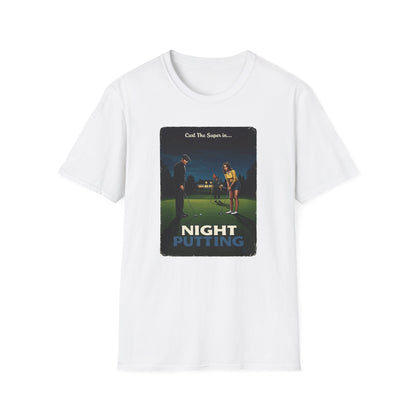Night Putting T-Shirt - Starring CARL THE SUPER