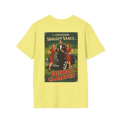 FAIRWAY CASANOVA T-Shirt - Starring THE LEGENDARY SHAGGER VANCE