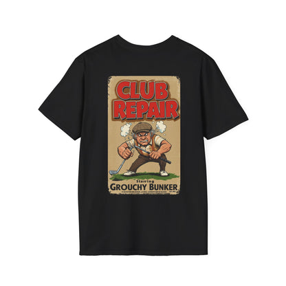 CLUB REPAIR T-Shirt - Starring GROUCHY BUNKER