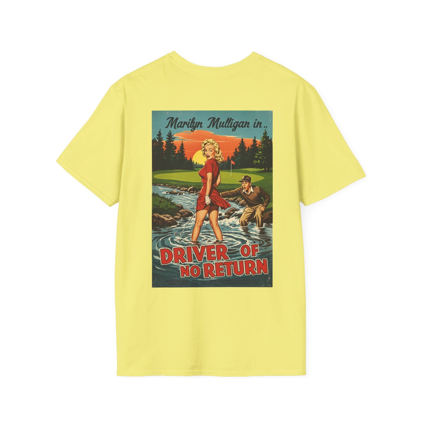 DRIVER OF NO RETURN T-Shirt - Starring MARILYN MULLIGAN