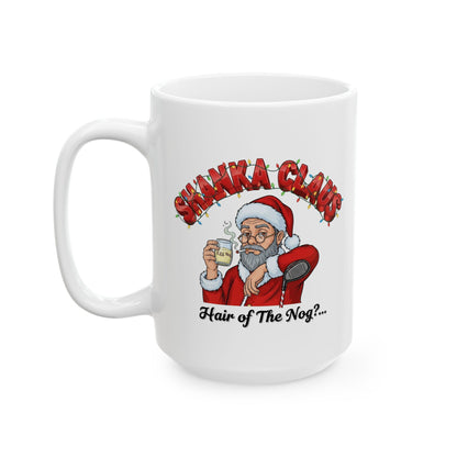 SHANKA CLAUS Holiday Mug - Hair of The Nog?..