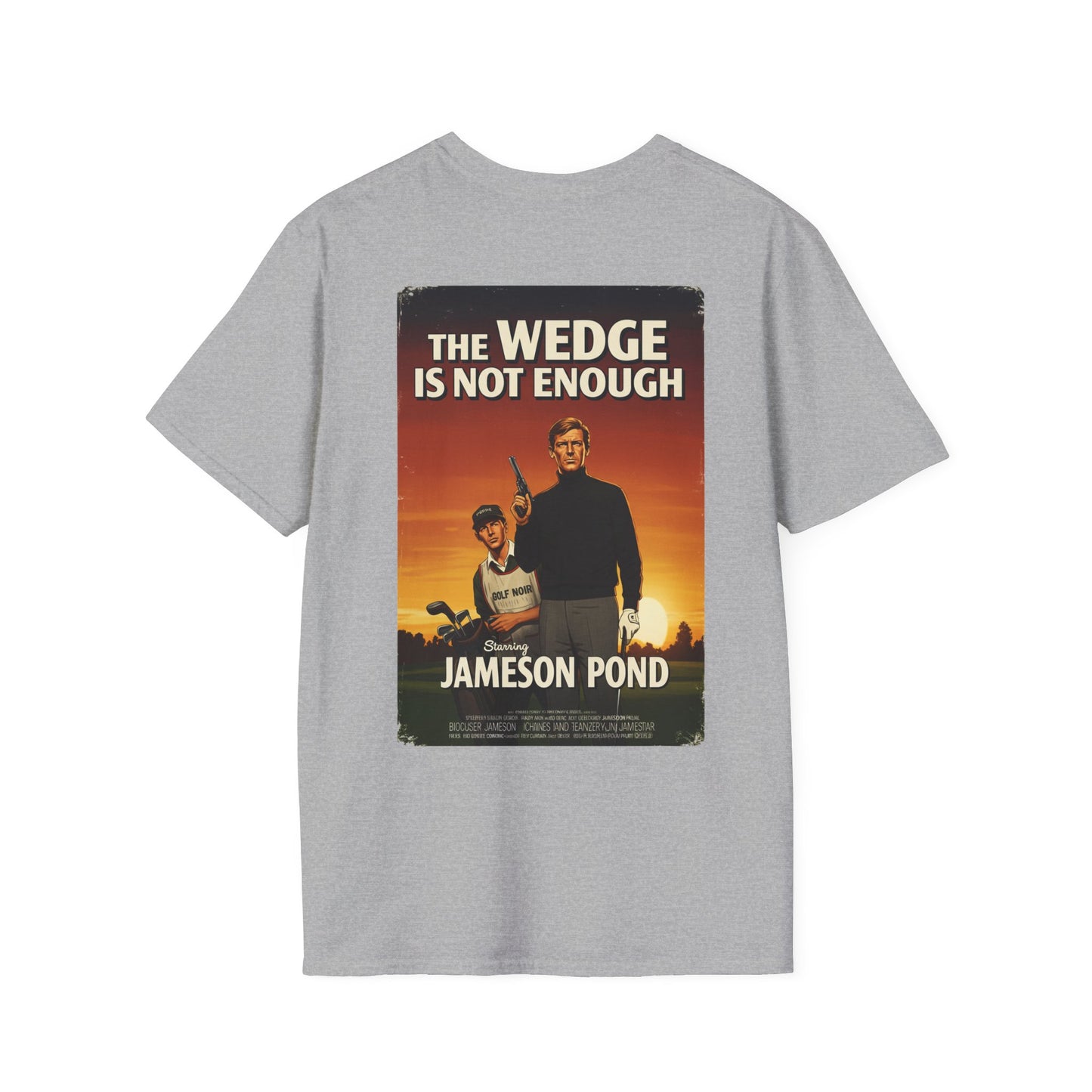 THE WEDGE IS NOT ENOUGH T-Shirt - Starring JAMESON POND