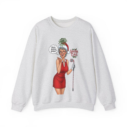 SANDRA CLAUS Christmas Sweatshirt — "Wanna Mistletoe Mulligan?.."