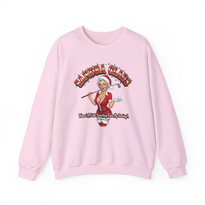 SANDRA CLAUS Christmas Sweatshirt - Wanna Little Something From My Stocking?..