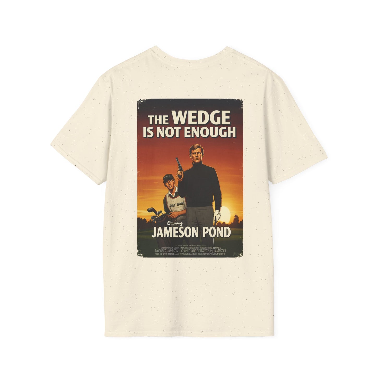 THE WEDGE IS NOT ENOUGH T-Shirt - Starring JAMESON POND