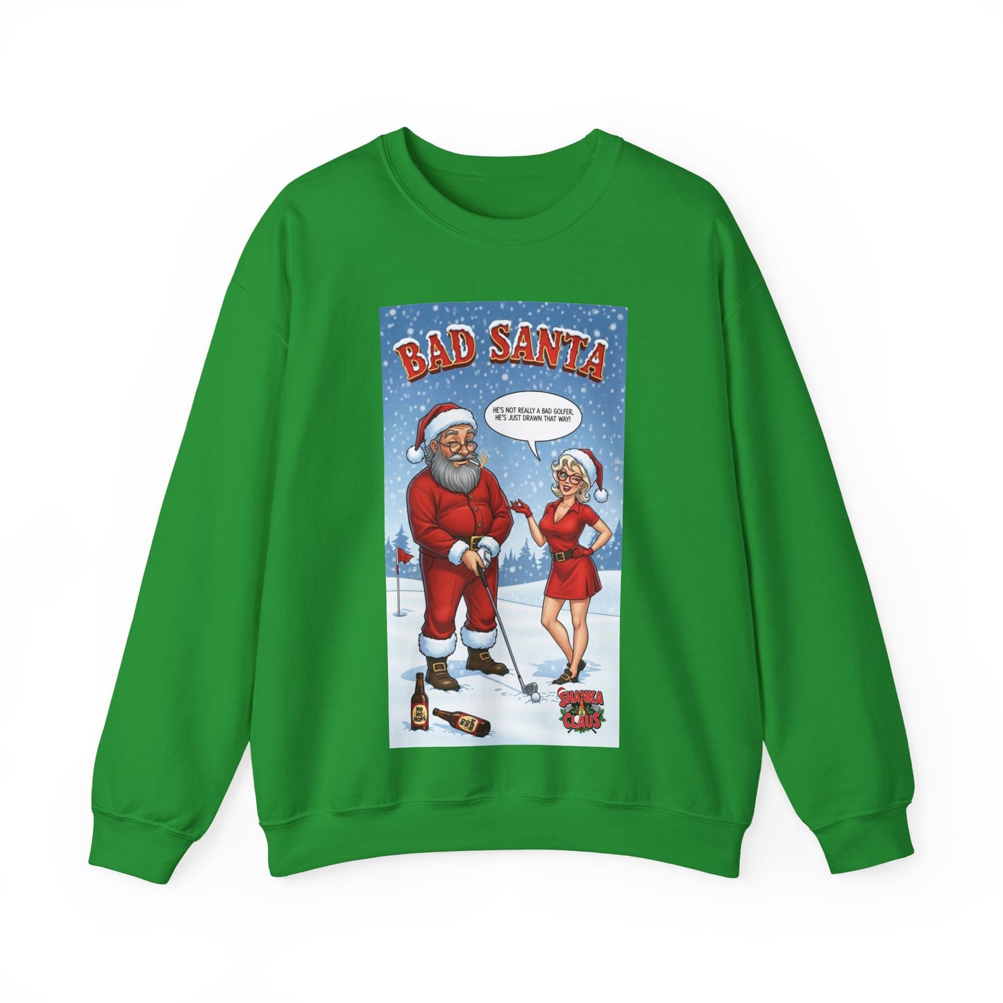 Bad Santa Crewneck Sweatshirt — SHANKA CLAUS Christmas Sweater Design