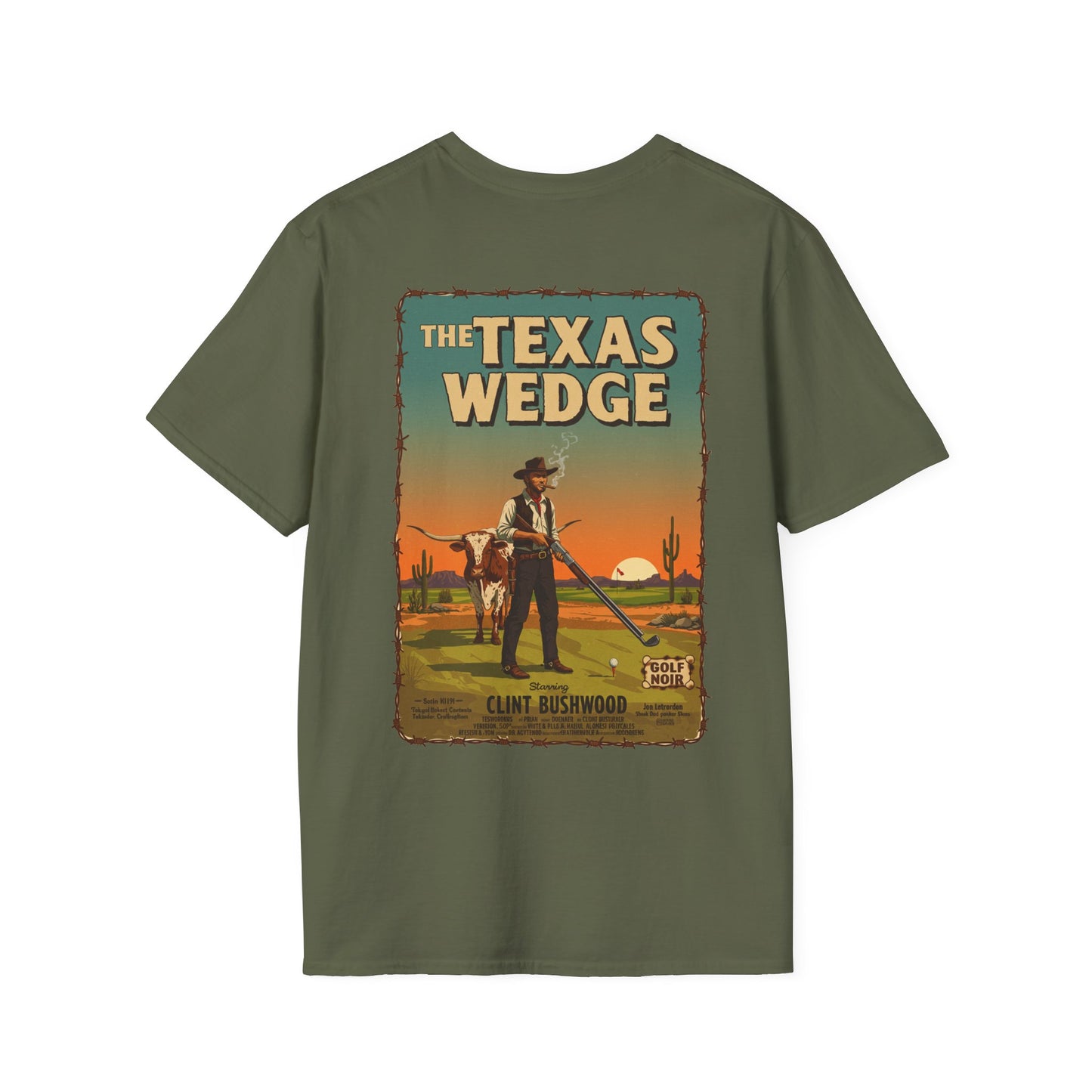 THE TEXAS WEDGE T-Shirt - Starring CLINT BUSHWOOD