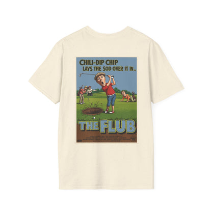 THE FLUB T-Shirt - Starring CHILI-DIP CHIP