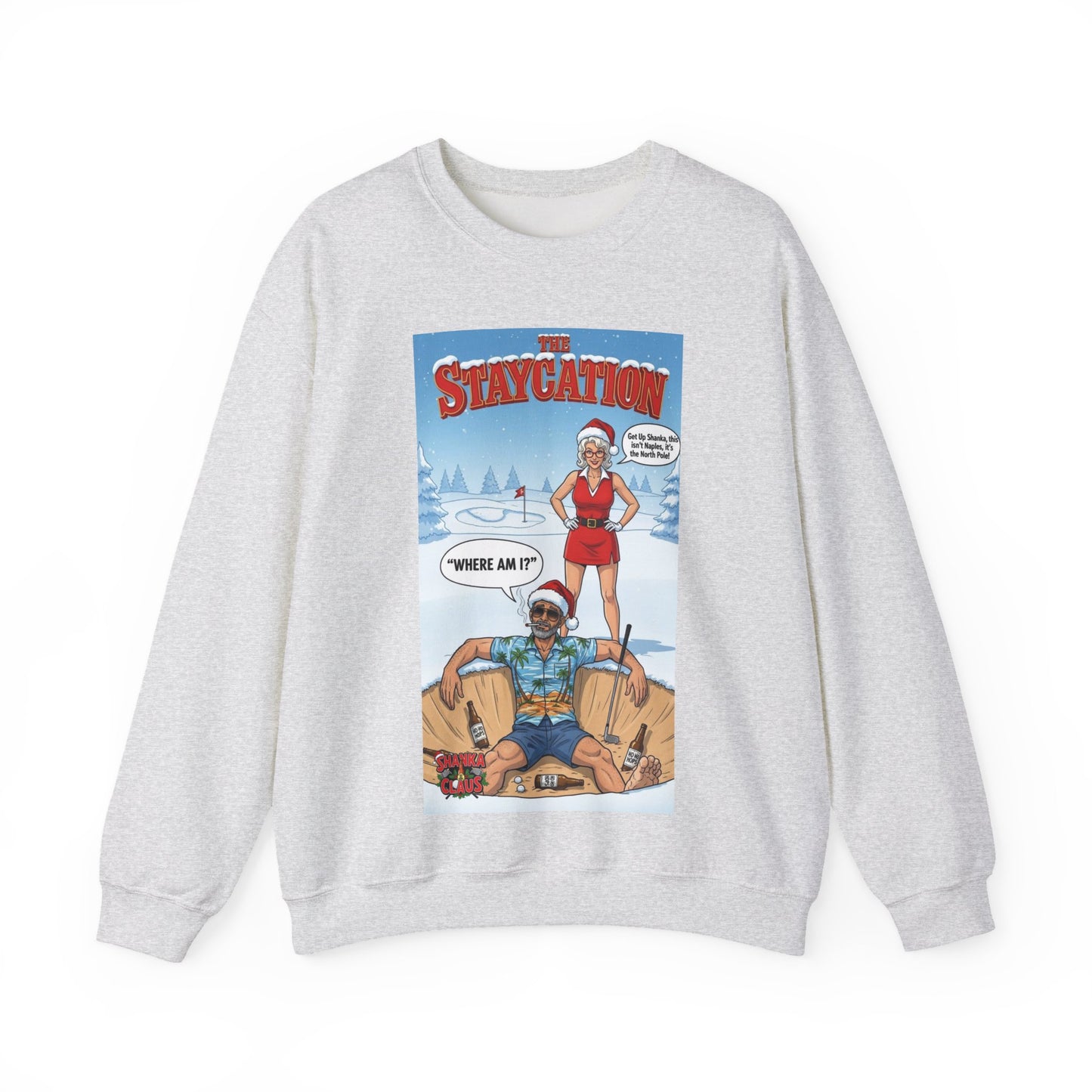 Staycation Crewneck Sweatshirt – A SHANKA CLAUS Design (“Where Am I?”)