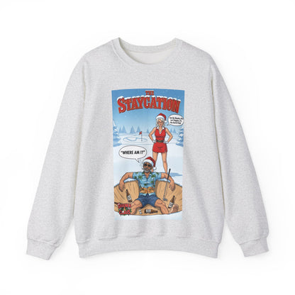 Staycation Crewneck Sweatshirt – A SHANKA CLAUS Design (“Where Am I?”)