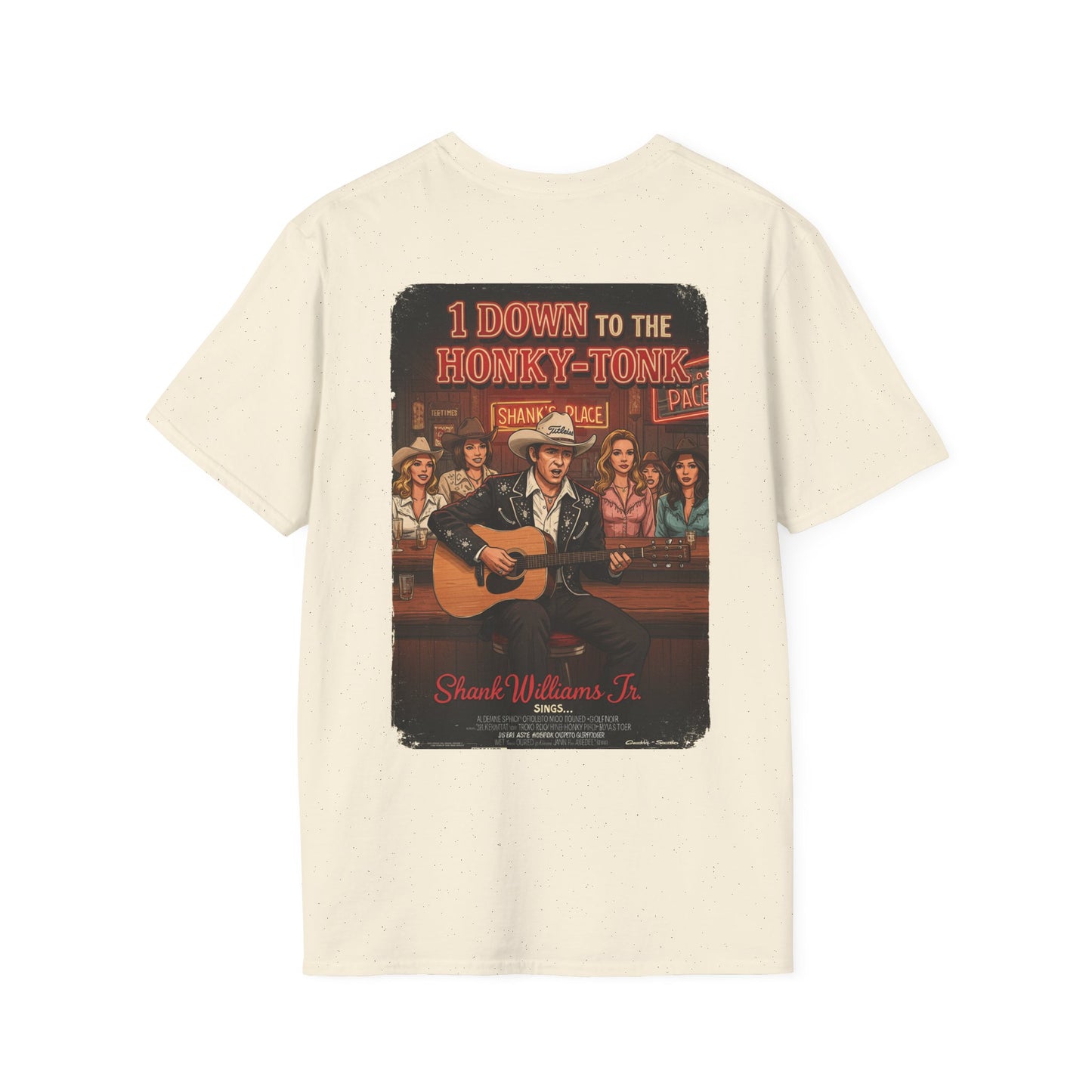 1 DOWN TO THE HONKY-TONK T-Shirt - Starring SHANK WILLIAMS JR.