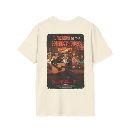 1 DOWN TO THE HONKY-TONK T-Shirt - Starring SHANK WILLIAMS JR.