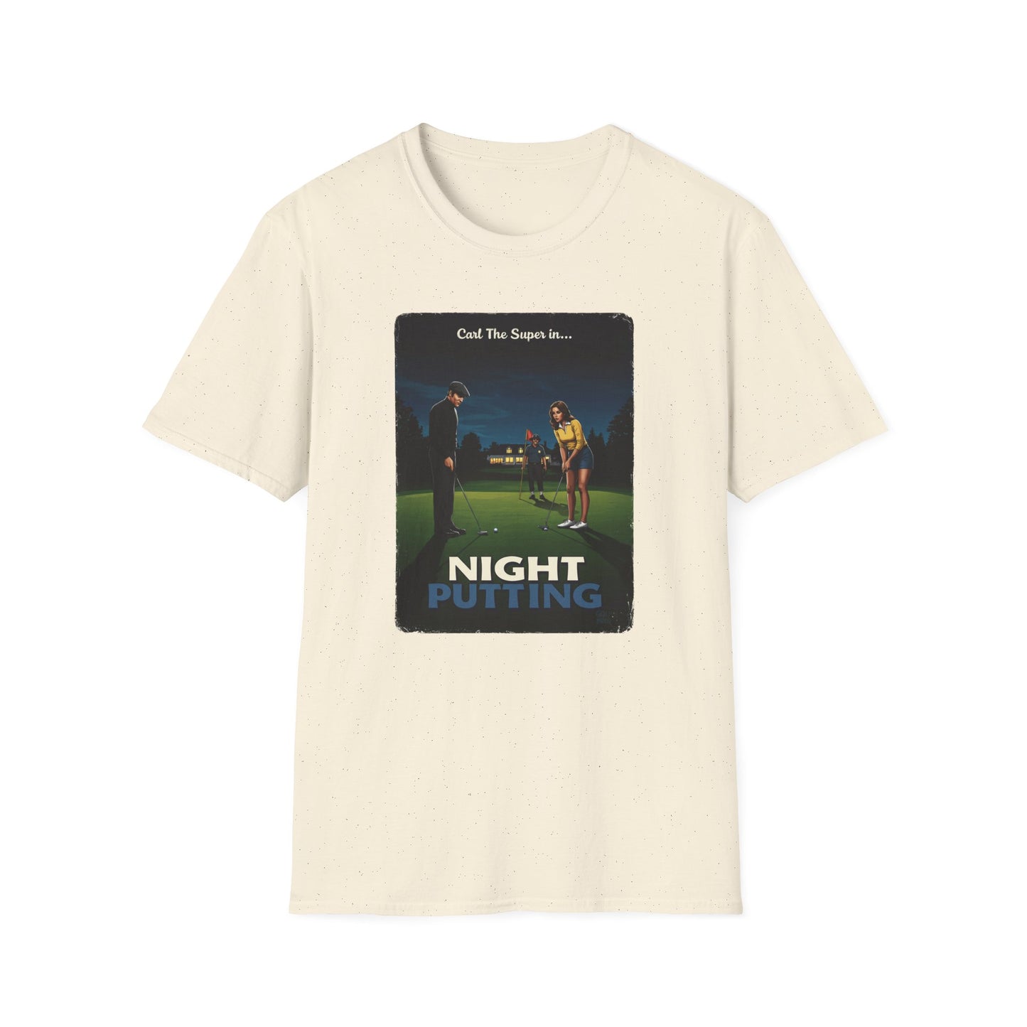 Night Putting T-Shirt - Starring CARL THE SUPER