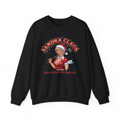 SANDRA CLAUS Sweatshirt - Wanna Audition For My Naughty List