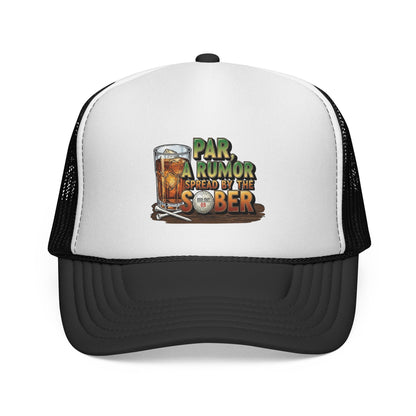 Par, A Rumor Spread by the Sober Trucker Hat - XXX-OUT Designs Headwear