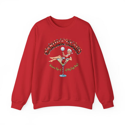 SANDRA CLAUS Christmas Sweatshirt - Wanna Sip of My Egg Nog?..