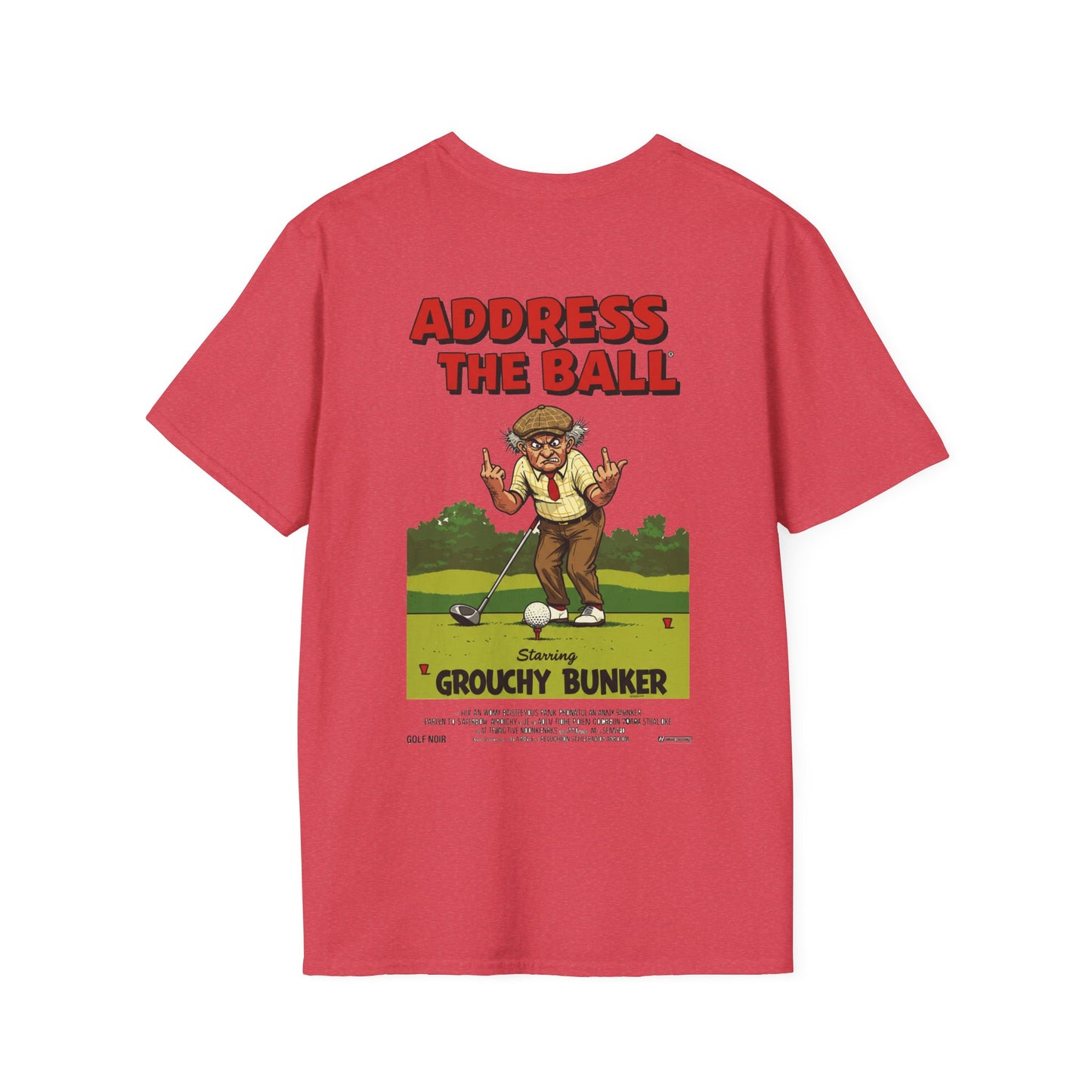 ADDRESS THE BALL T-Shirt - Starring GROUCHY BUNKER