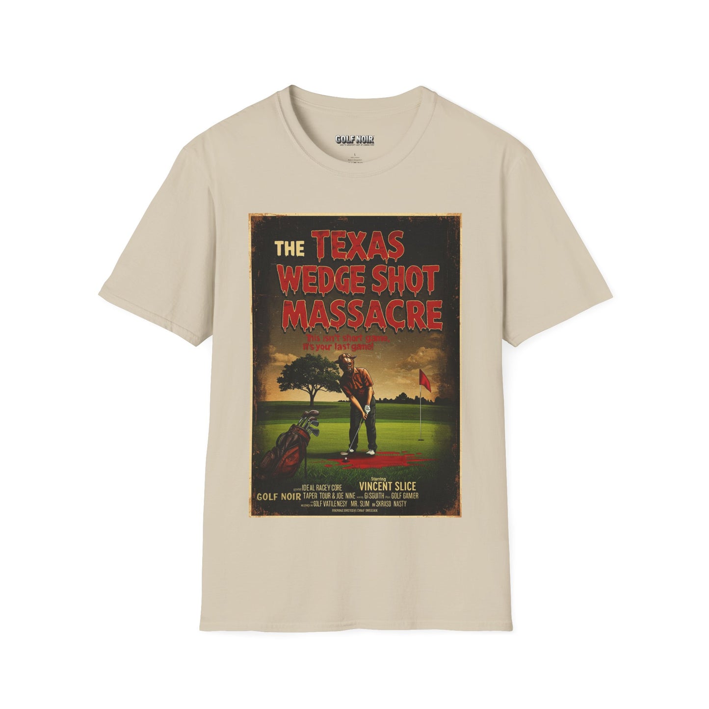 THE TEXAS WEDGE SHOT MASSACRE T-Shirt - Starring VINCENT SLICE